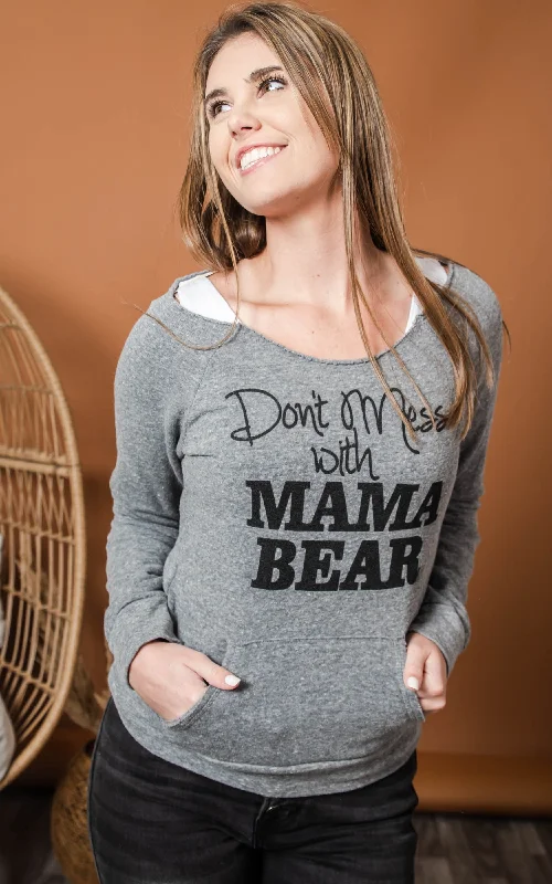 Don't Mess with Mama Bear Slouchy Sweatshirt Gray** - Final Sale