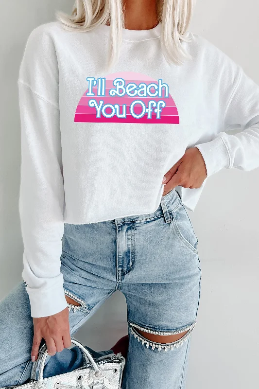 "I'll Beach You Off" Raw Hem Crop Graphic Crewneck (White) - Print On Demand