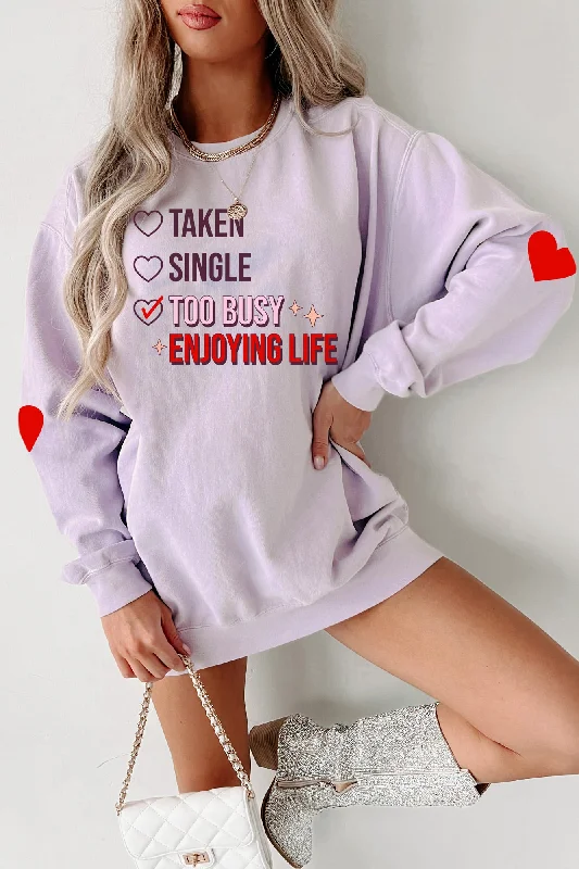 "Too Busy Enjoying Life" Graphic Crewneck (Orchid) - Print On Demand