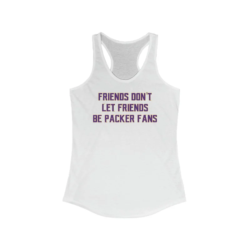 Ladies Ideal Racerback Tank - Friends Don't Let Friends